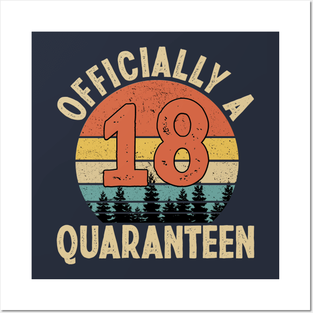 officially a quaranteen 18th birthday Wall Art by Yoyo Star